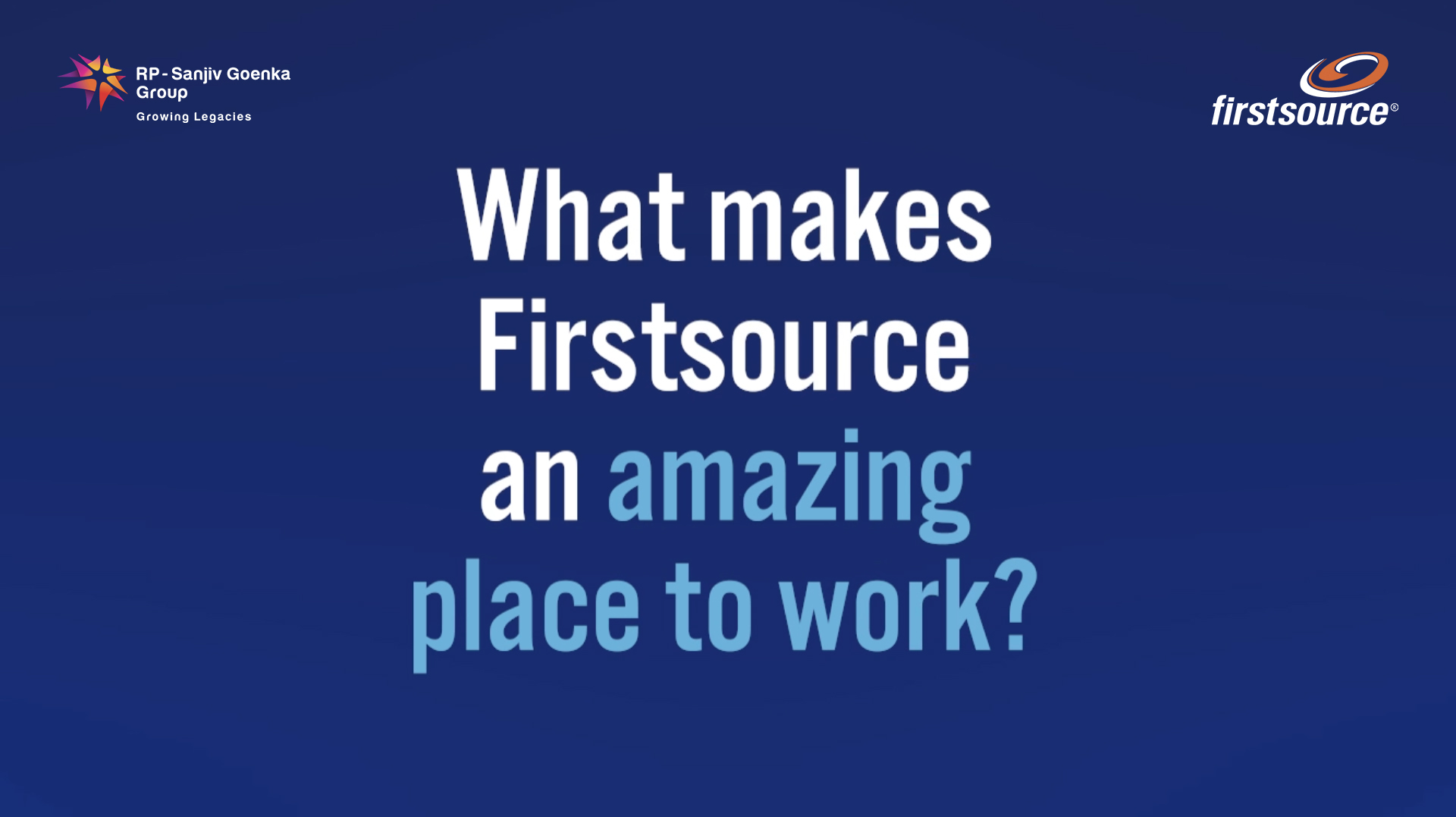 What makes Firstsource a great place to work?